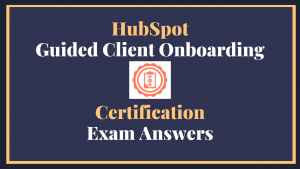 Guided Client Onboarding Certification Answers - AJ